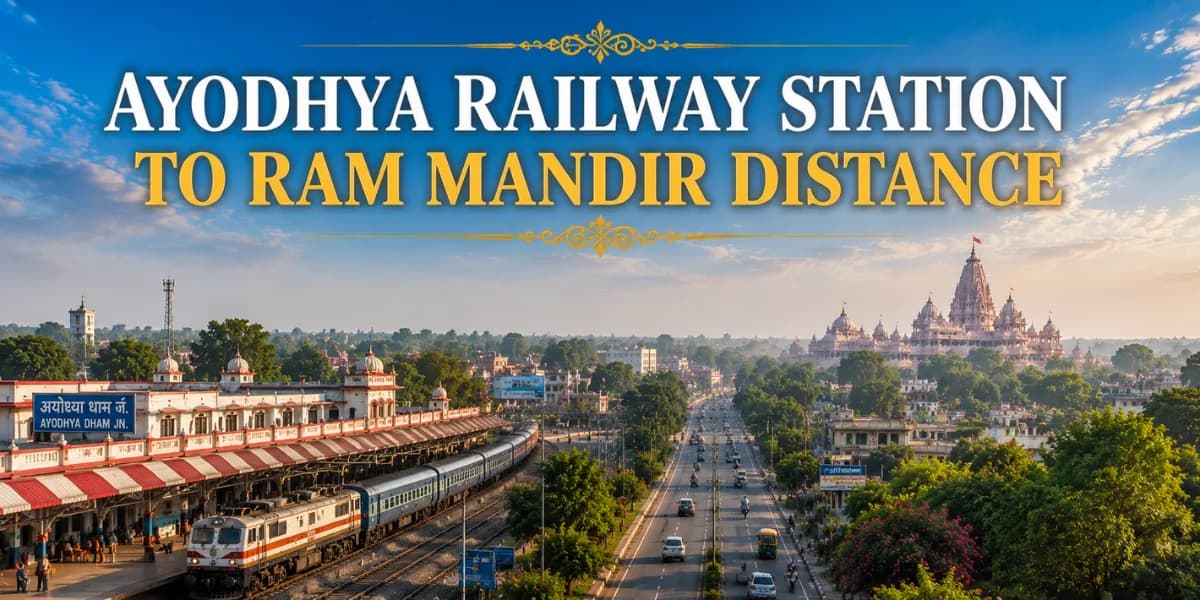 Ayodhya Railway Station to Ram Mandir distance via Ram Path with Ayodhya Dham Junction and Shri Ram Janmabhoomi Temple