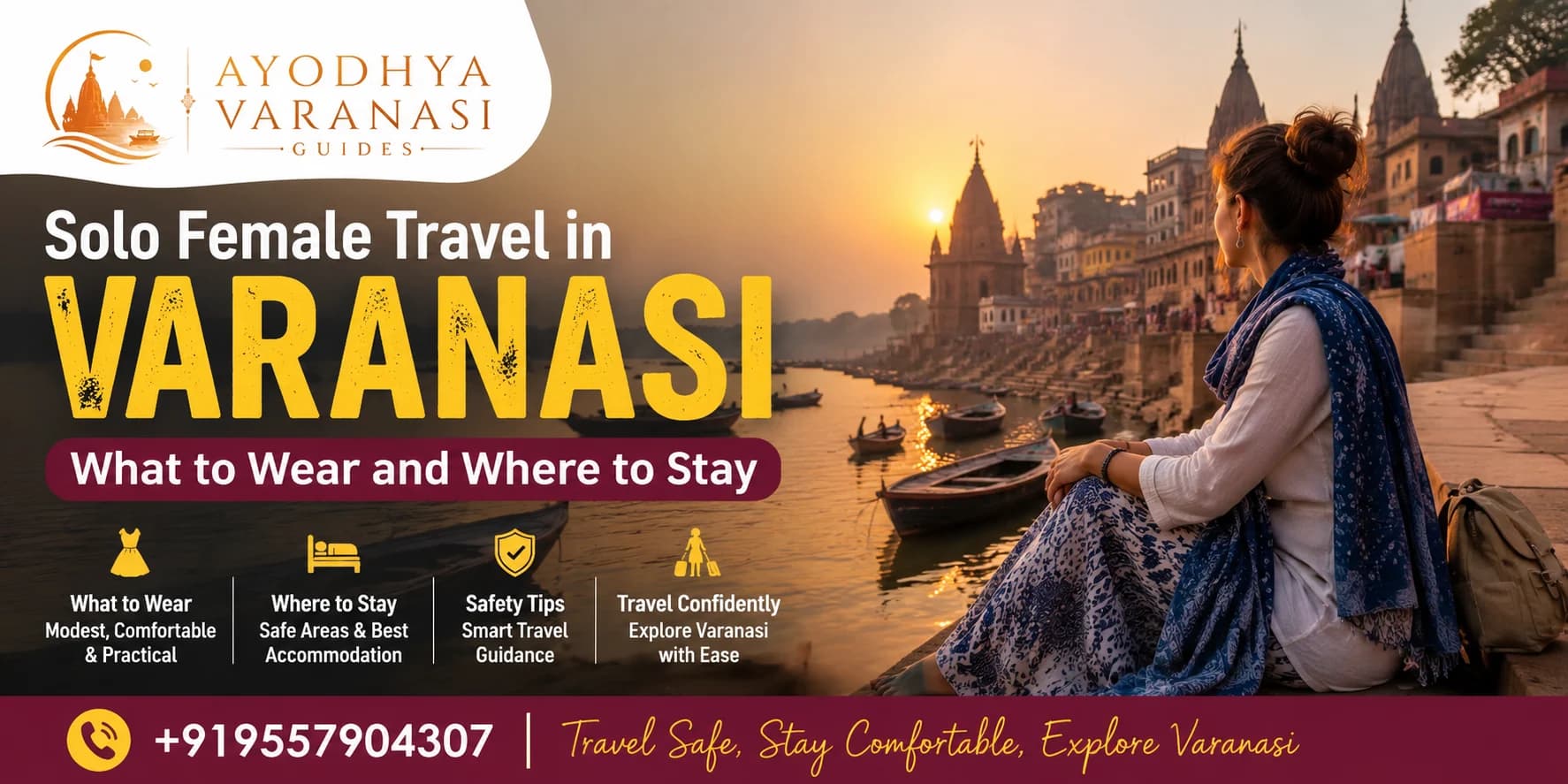 Solo Female Travel in Varanasi: What to Wear and Where to Stay