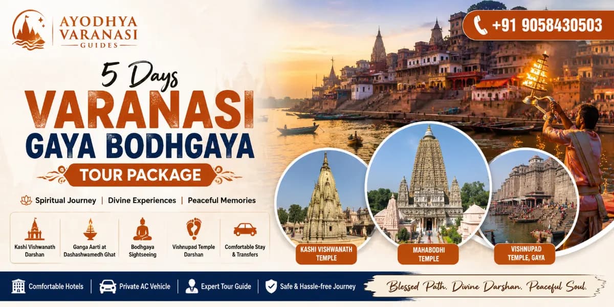 5 Days Varanasi Gaya Bodhgaya Tour Package banner featuring Kashi Vishwanath Temple, Ganga Aarti, Vishnupad Temple, Mahabodhi Temple, Bodhi Tree, and Bodhgaya | Ayodhya Varanasi Guides