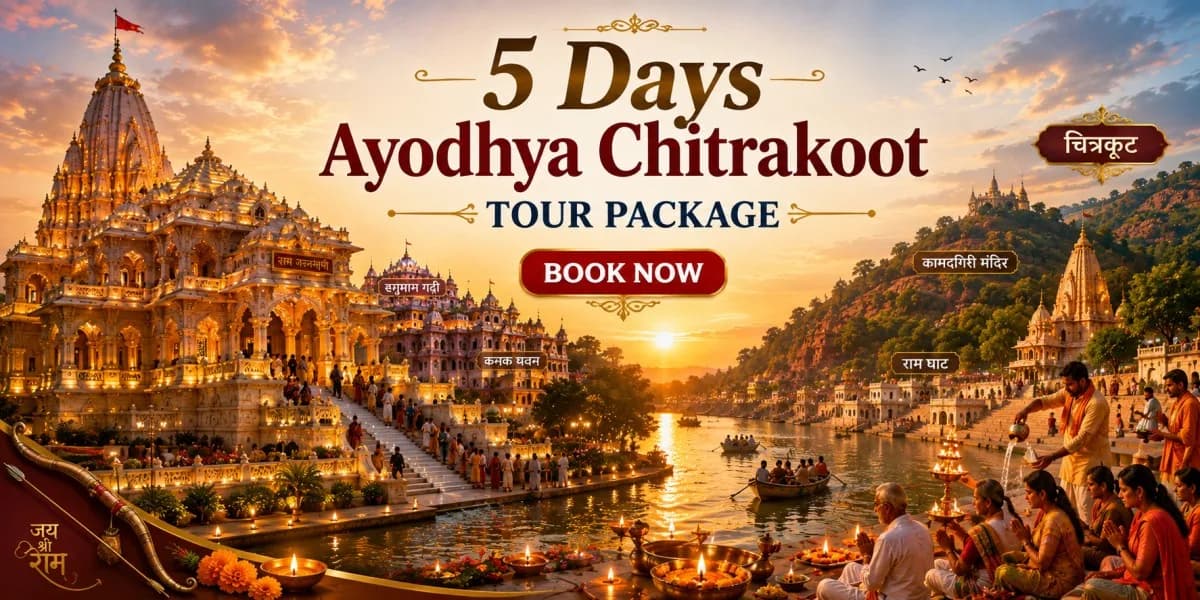 5 Days Ayodhya Chitrakoot Tour Package banner featuring Ram Mandir Ayodhya, Hanuman Garhi, Kanak Bhawan, Kamadgiri Temple, Ram Ghat, and a Book Now call-to-action in a premium pilgrimage travel design.