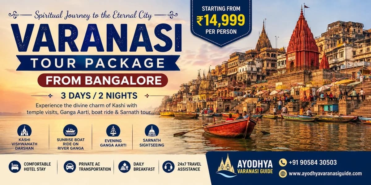 Varanasi Tour Package from Bangalore featuring Kashi Vishwanath Temple, Ganga Aarti at Dashashwamedh Ghat, sunrise Ganga boat ride, Sarnath sightseeing and Varanasi ghats.