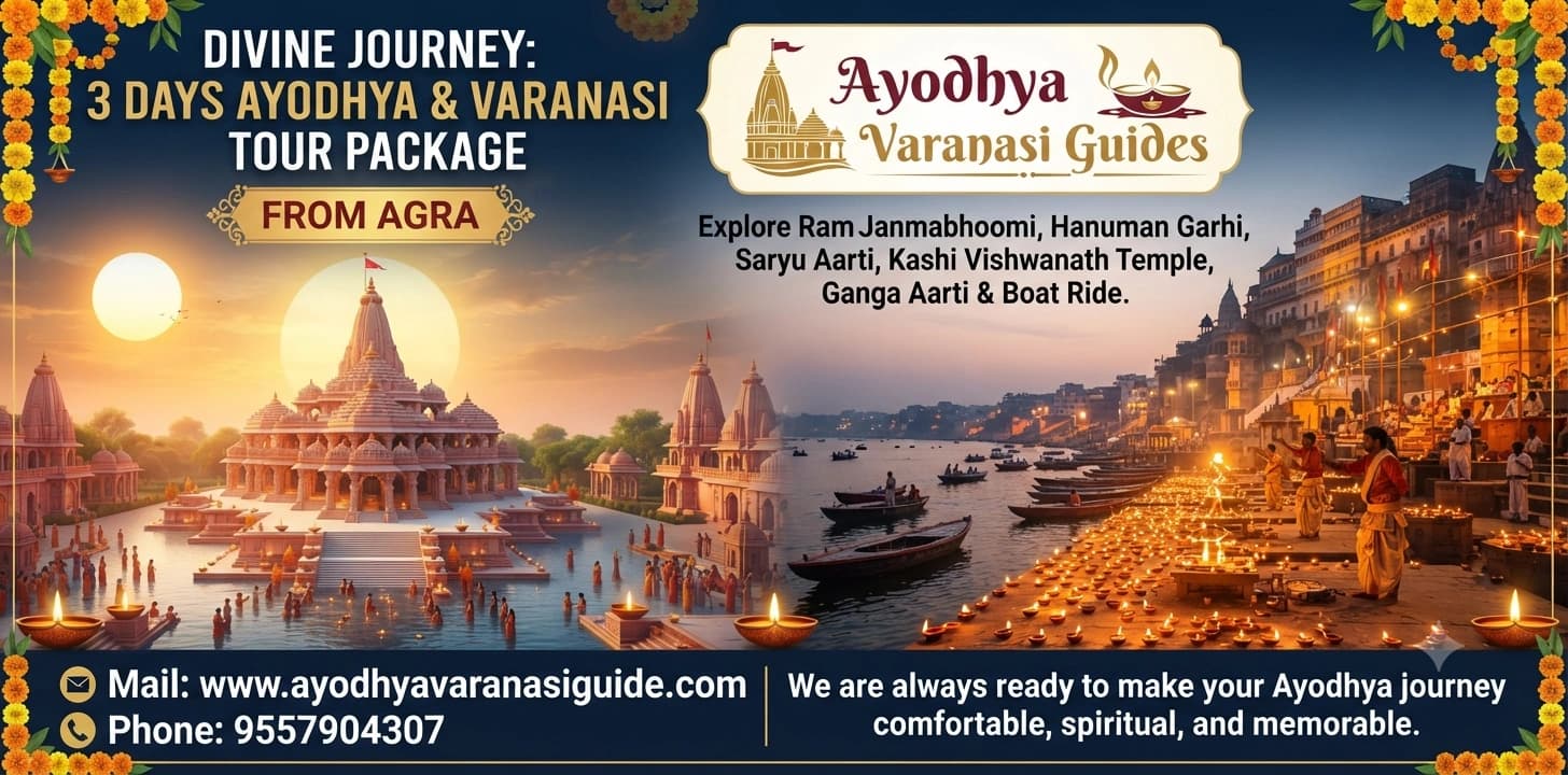 3 days Ayodhya Varanasi Tour Package from Agra